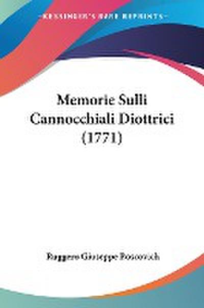 Memorie Sulli Cannocchiali Diottrici (1771)