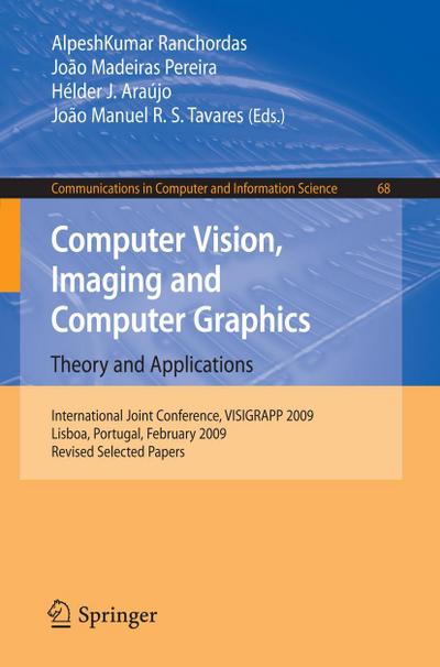 Computer Vision, Imaging and Computer Graphics: Theory and Applications