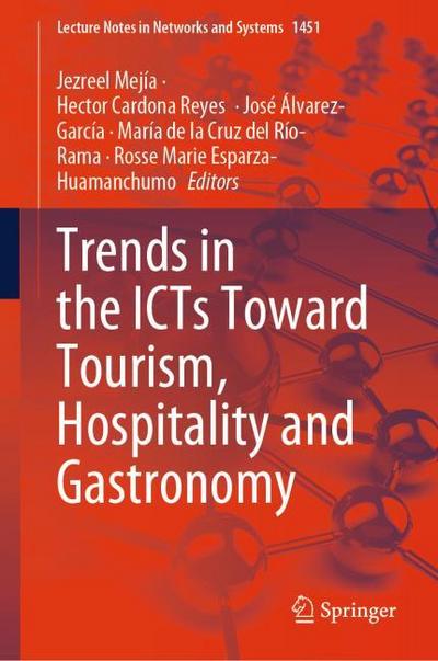 Trends in the ICTs Toward Tourism, Hospitality and Gastronomy