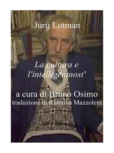 La cultura e l’intelligentnost’