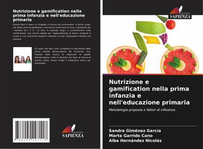 Nutrizione e gamification nella prima infanzia e nell’educazione primaria