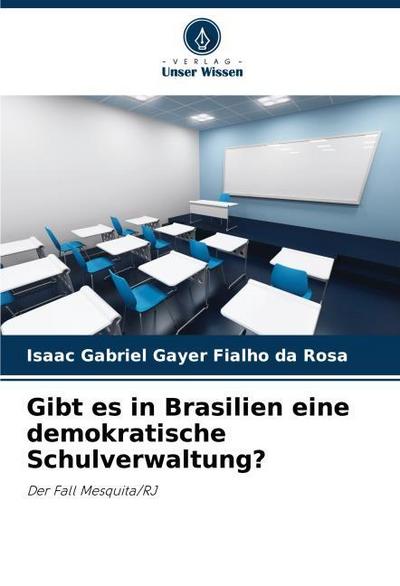 Gibt es in Brasilien eine demokratische Schulverwaltung?