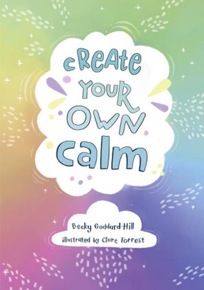 Create your own calm