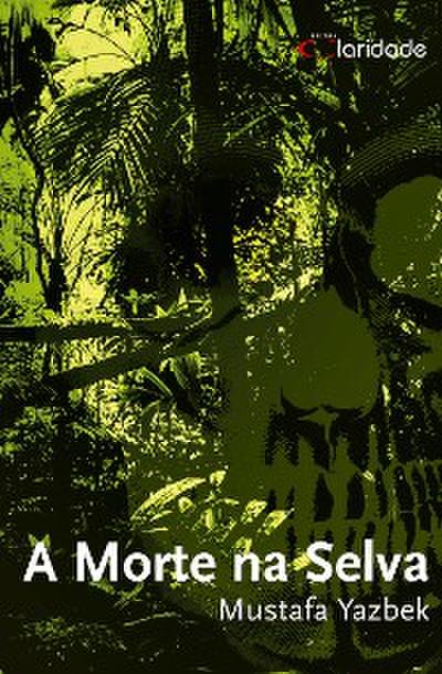 A Morte Na Selva