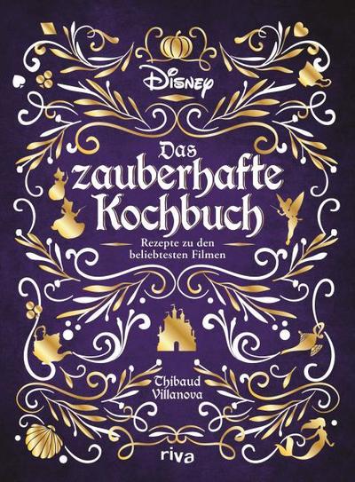 Disney: Das zauberhafte Kochbuch