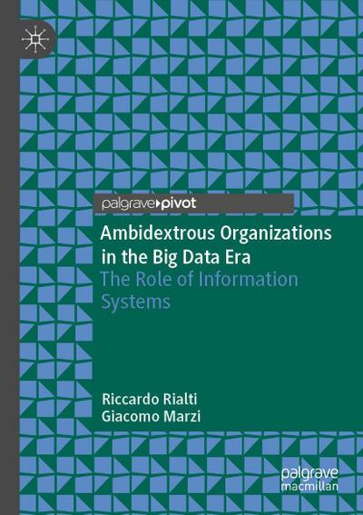 Ambidextrous Organizations in the Big Data Era