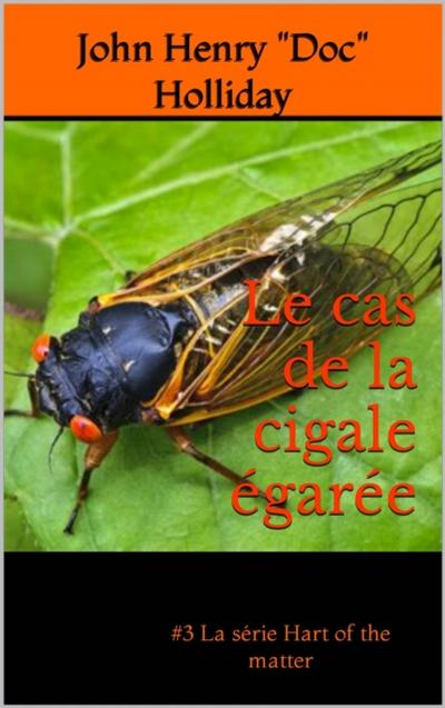 Le cas de la cigale egaree
