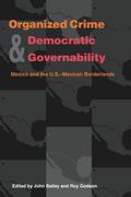 Organized Crime and Democratic Governability