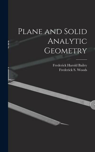 Plane and Solid Analytic Geometry