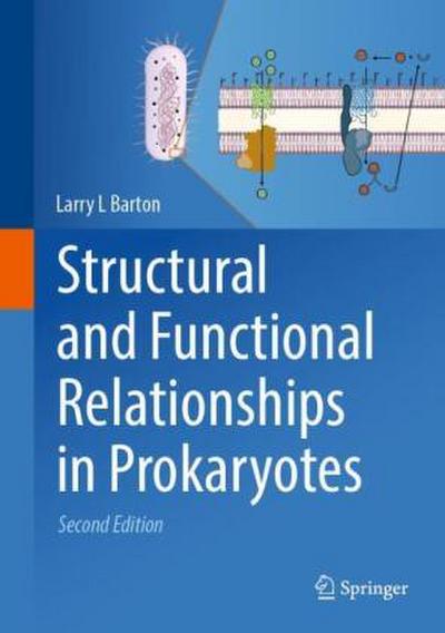 Structural and Functional Relationships in Prokaryotes