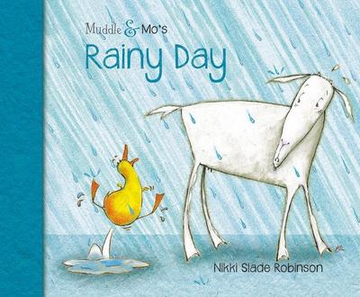Muddle & Mo’s Rainy Day
