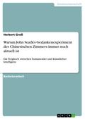 Warum John Searles Gedankenexperiment des Chinesischen Zimmers immer noch aktuell ist