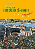 Rund um Frankfurts Römerberg