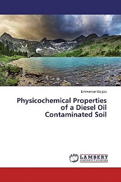 Physicochemical Properties of a Diesel Oil Contaminated Soil