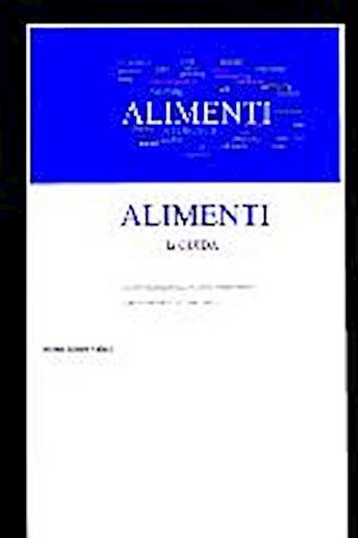 Alimenti La Guida: Produzione, Lavorazione, Conservazione