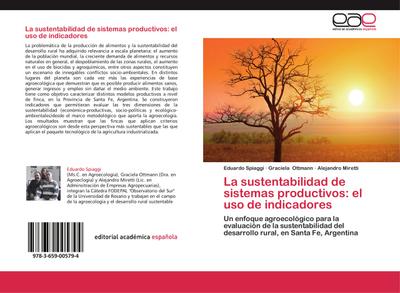 La sustentabilidad de sistemas productivos: el uso de indicadores - Eduardo Spiaggi