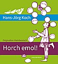 Horch emol!