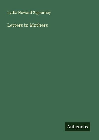 Letters to Mothers