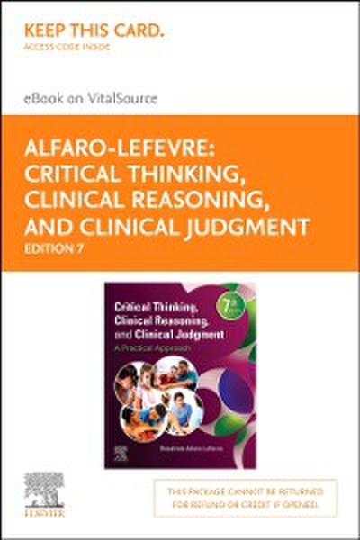 Critical Thinking, Clinical Reasoning, and Clinical Judgment E-Book