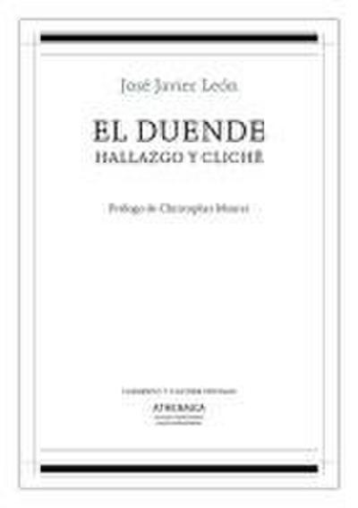 El duende, hallazgo y cliché