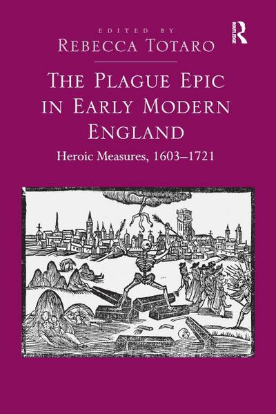 The Plague Epic in Early Modern England