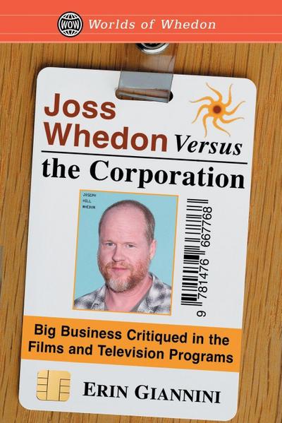 Joss Whedon Versus the Corporation