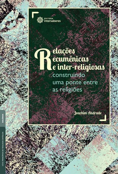 Relações ecumênicas e inter-religiosas: