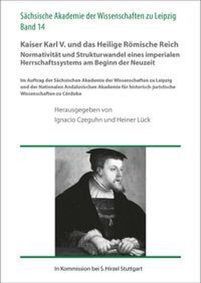 Kaiser Karl V. und das Heilige Römische Reich