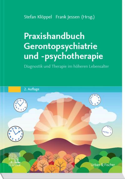 Praxishandbuch Gerontopsychiatrie und -psychotherapie