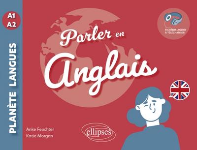 Parler en anglais A1-A2