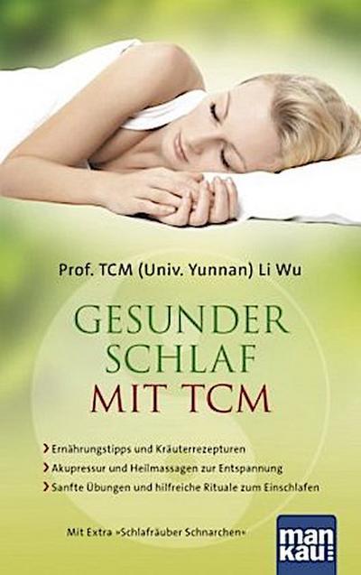 Gesunder Schlaf mit TCM
