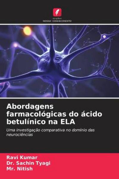 Abordagens farmacológicas do ácido betulínico na ELA