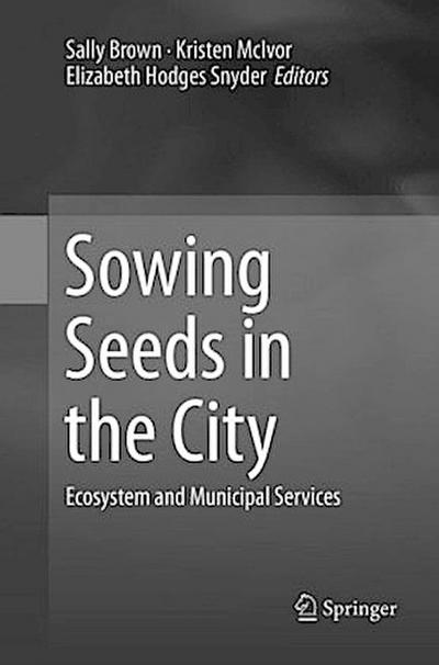 Sowing Seeds in the City