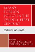 Japan’s Foreign Policy in the Twenty-First Century