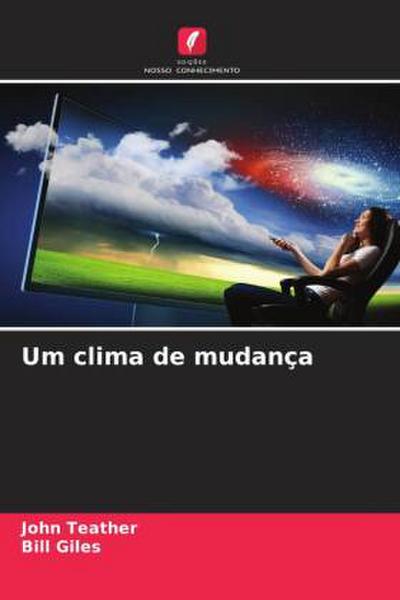 Um clima de mudança