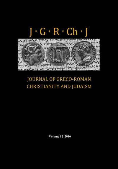 Journal of Greco-Roman Christianity and Judaism, Volume 12