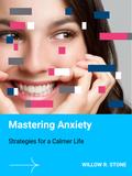 Mastering Anxiety