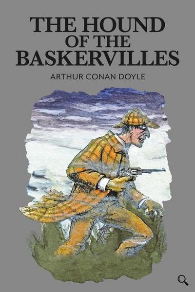 Conan Doyle, A: Hound of the Baskervilles, The