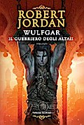 Wulfgar. Il guerriero degli Altaii