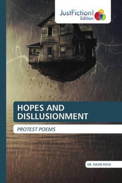HOPES AND DISLLUSIONMENT