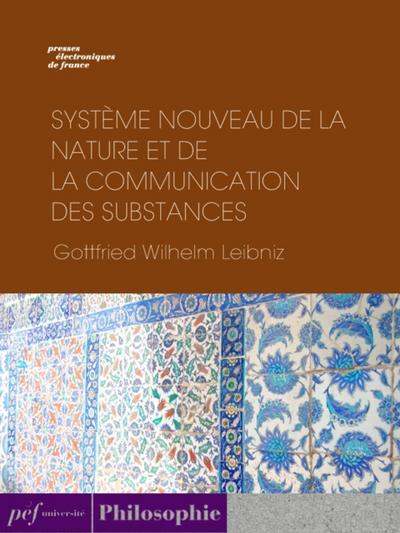Système nouveau de la nature et de la communication des substances