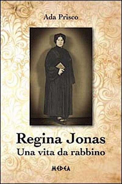 Regina Jonas - Una vita da rabbino