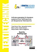 Anforderungskatalog für Assistenzsysteme 4.0 an Textilmaschinen am Beispiel einer Webmaschine