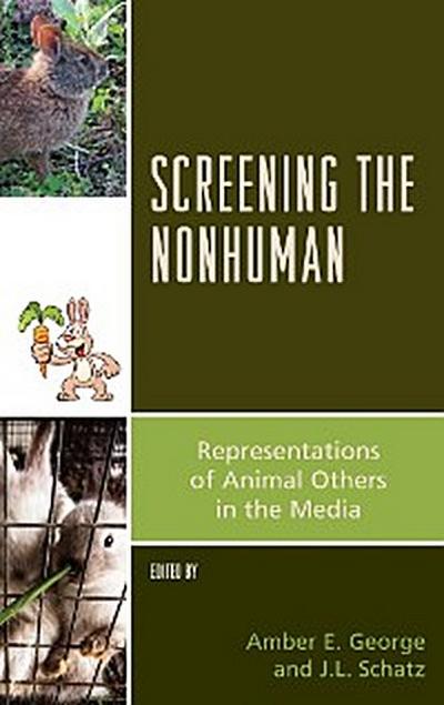 Screening the Nonhuman