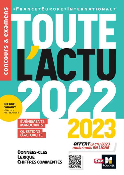 Toute l’actu 2022 - Sujets et chiffres clefs de l’actualité - 2023 mois par mois