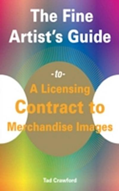 The Fine Artist’s Guide to a License Contract to Merchandise Images