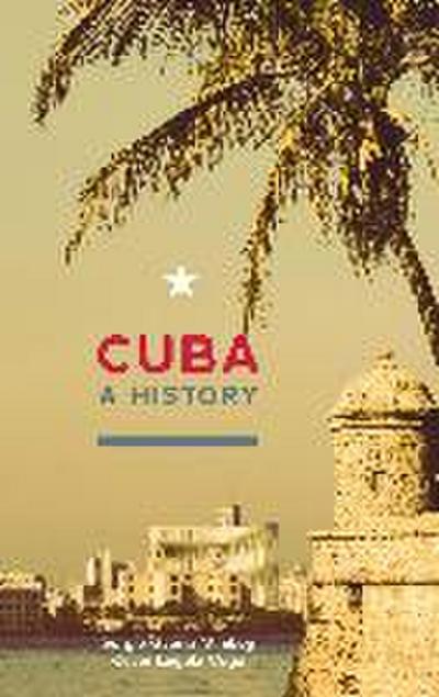 Cuba: A History