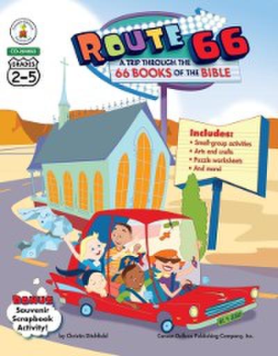 Route 66: A Trip through the 66 Books of the Bible, Grades 2 - 5