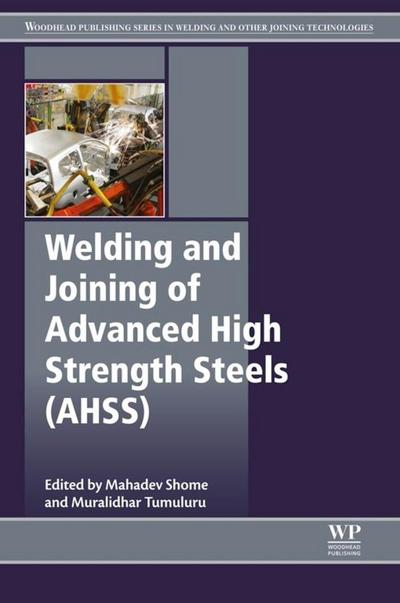 Welding and Joining of Advanced High Strength Steels (AHSS)