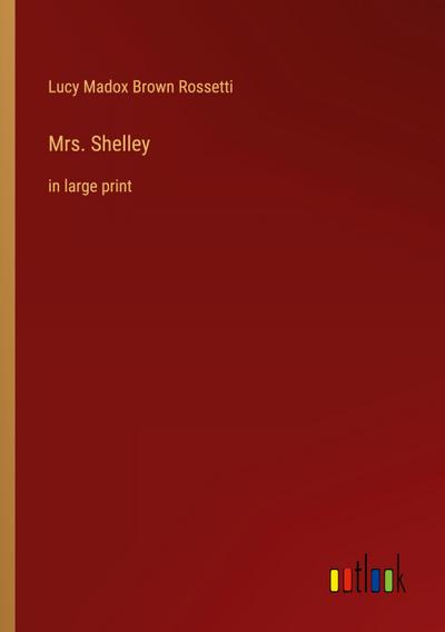 Mrs. Shelley